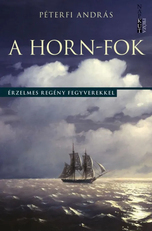 A Horn-fok - Érzelmes regény fegyverekkel Kiárusítás