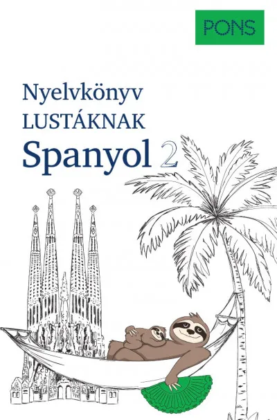 PONS Nyelvkönyv lustáknak - Spanyol 2 Prémium