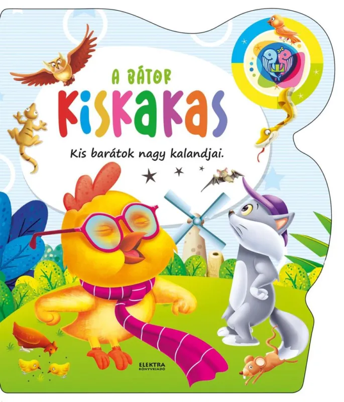 A bátor kiskakas - Kis barátok nagy kalandjai Különleges ajánlat
