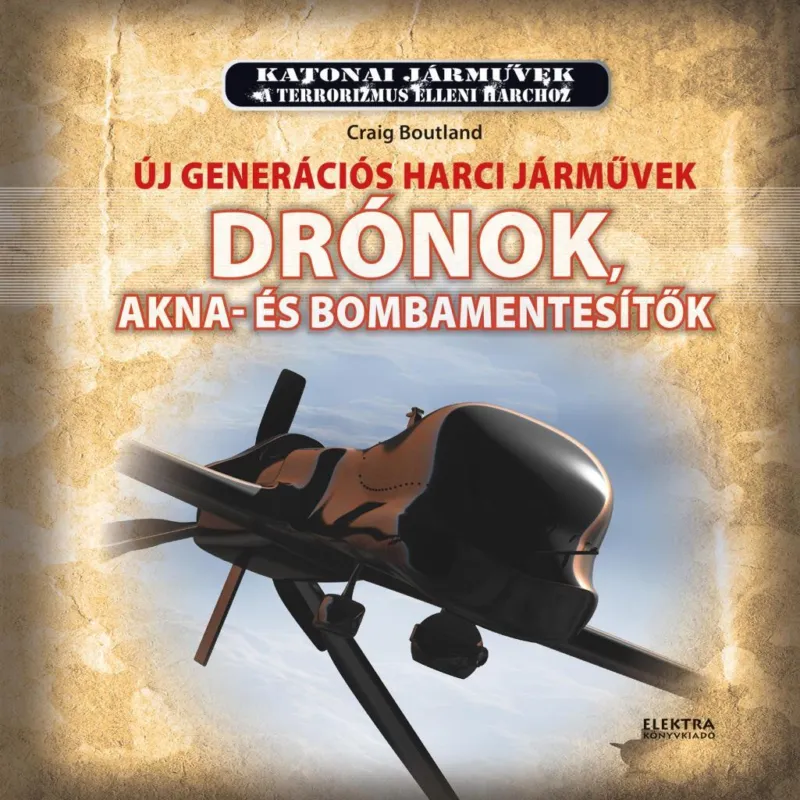 Expressz kézbesítés Új generációs harci járművek - Drónok