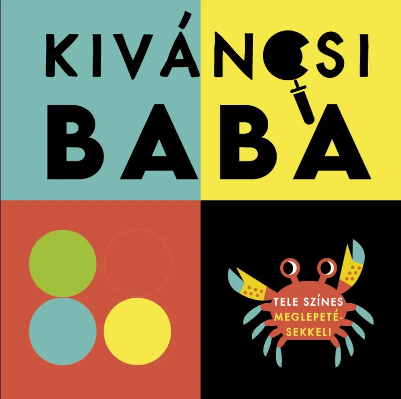 Kiváncsi baba - Tele színes meglepetésekkel! Vásárlói kedvenc
