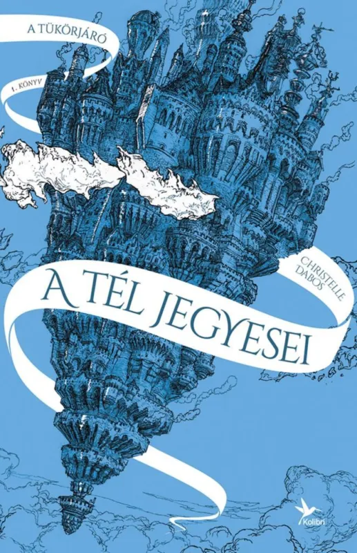 Végkiárusítás A tél jegyesei - A tükörjáró 1. könyv