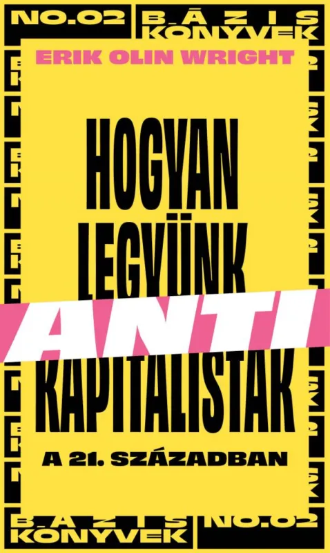 Végkiárusítás Hogyan legyünk antikapitalisták a 21. században