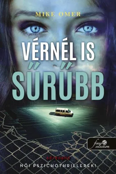 Csak ma Vérnél is sűrűbb (Zoe Bentley 3.)