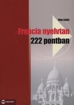 Francia nyelvtan 222 pontban Végkiárusítás