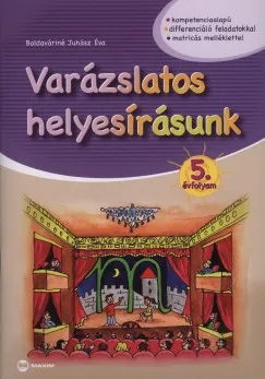Nézd meg most Varázslatos helyesírásunk 5. évfolyam