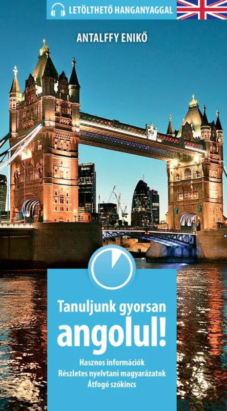 Tanuljunk gyorsan angolul! - Letölthető hanganyaggal Expressz szállítás