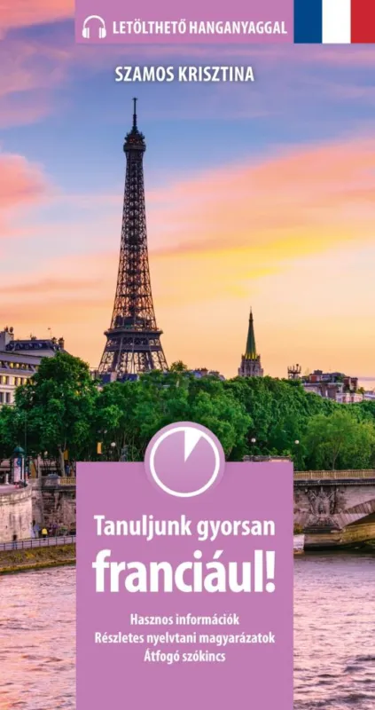 Tanuljunk gyorsan franciául! Exkluzív ajánlat