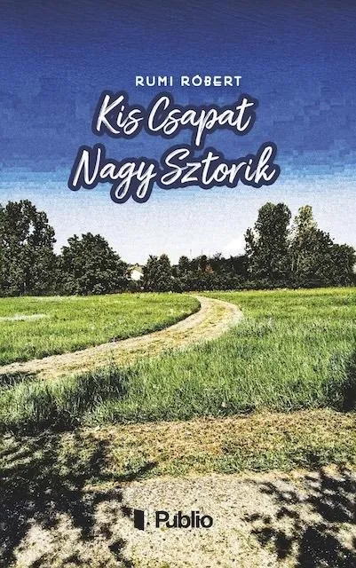Szuper akció Kis Csapat Nagy Sztorik