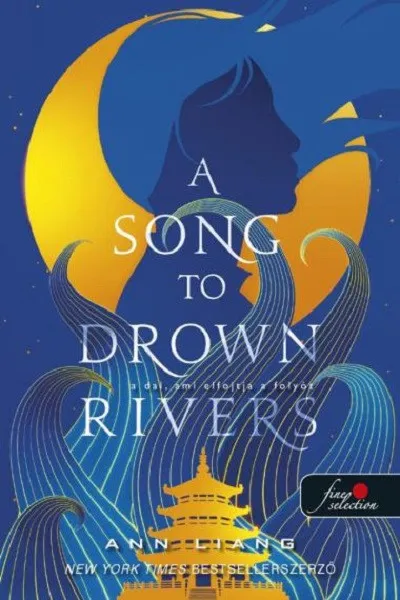 A Song To Drown Rivers - A dal, ami elfojtja a folyót Gyors szállítás
