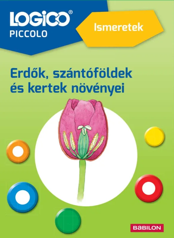 Kiárusítás LOGICO Piccolo 3462a - Ismeretek: Erdők, szántóföldek és kertek növényei