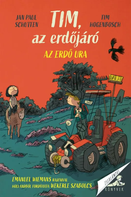 Tim, az erdő ura Biztonságos vásárlás