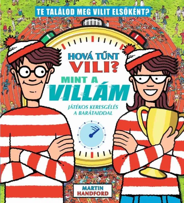 Hová tűnt Vili? Mint a villám - játékos keresgélés a barátaiddal Outlet