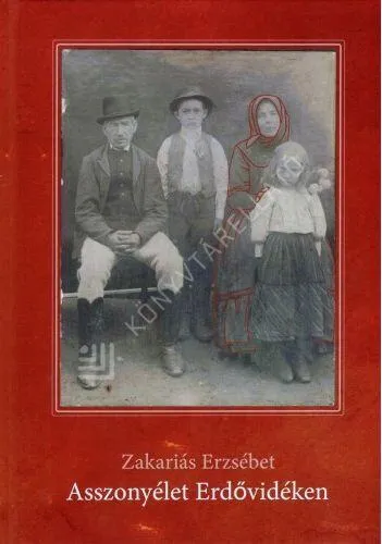 Bestseller Asszonyélet Erdővidéken