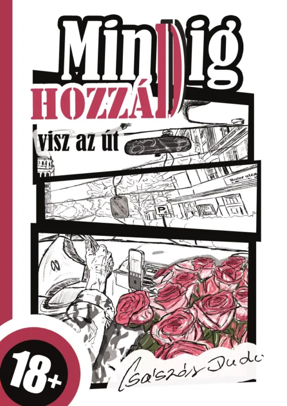 Akciós ár Mindig hozzád visz az út