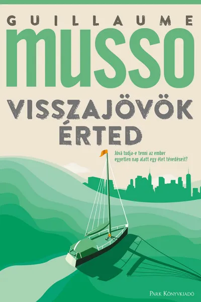 Ne maradj le Visszajövök érted