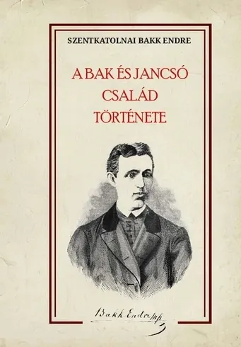 A Bak és Jancsó család története Csak ma