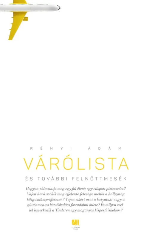 Biztonságos fizetés Várólista és további felnőttmesék