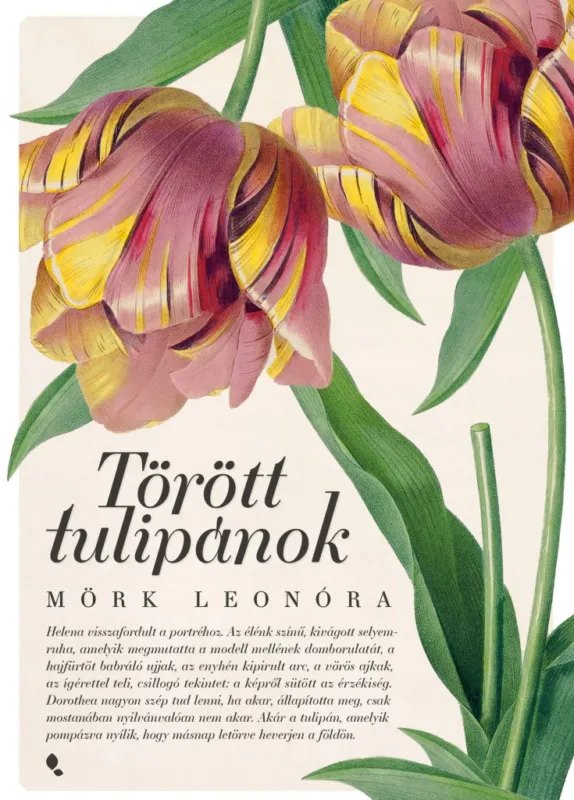Akciós ár Törött tulipánok - új kiadás