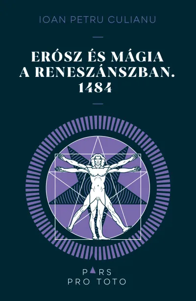 Erósz és a mágia a reneszánszban. 1484 Prémium