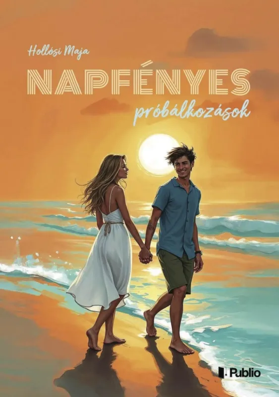 Napfényes próbálkozások Csak ma