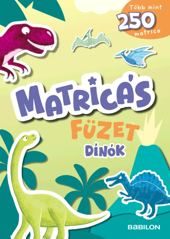 Matricás füzet - Dínók - Több mint 250 matricával Szezonális akció