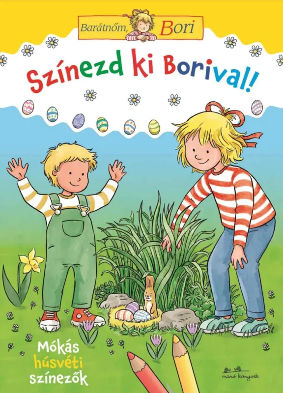 Színezd ki Borival! - Mókás húsvéti színezők Olcsó