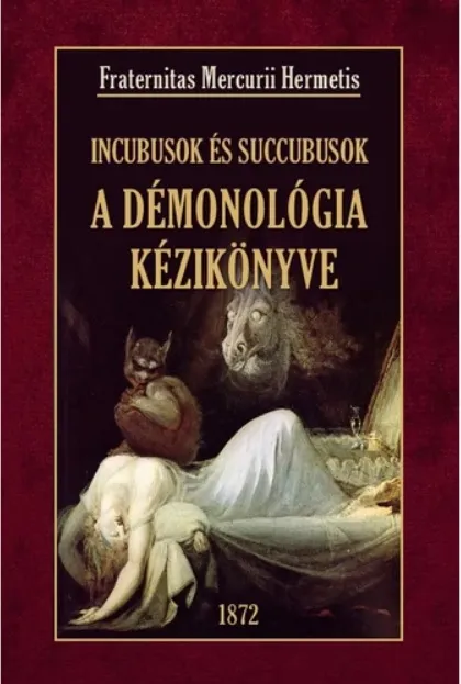 A démonológia kézikönyve Incubusok és Succubusok Kiárusítás