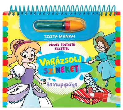 Kihagyhatatlan ajánlat Varázsolj színeket! - Hamupipőke - Vízzel tölthető tollal!