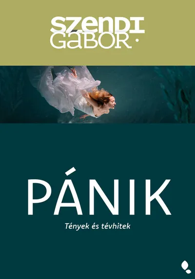 Rendeld meg most Pánik - Tények és tévhitek
