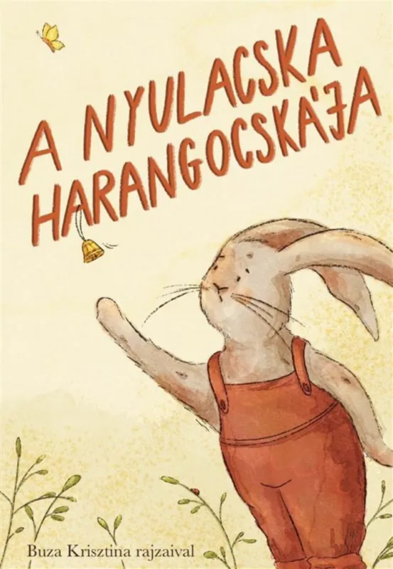 A nyulacska harangocskája Olcsóbb