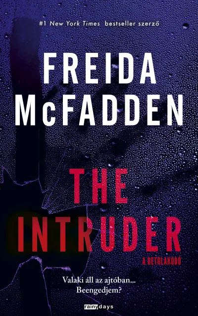 Kihagyhatatlan ajánlat The Intruder - A betolakodó