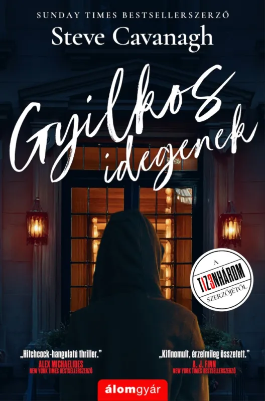 Szuper ajánlat Gyilkos idegenek