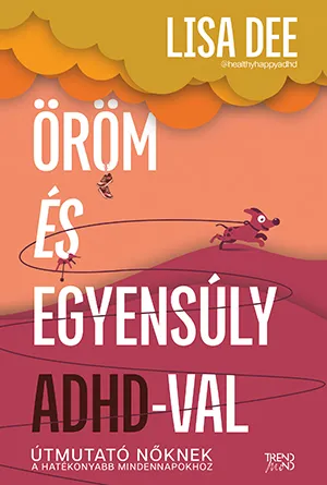 Outlet Öröm és egyensúly ADHD-val