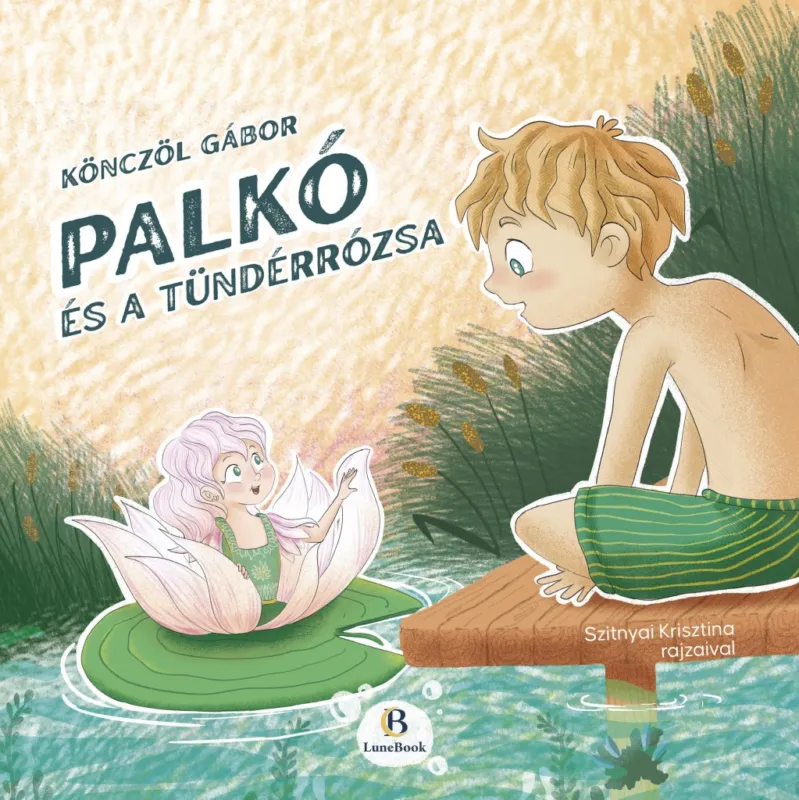 Palkó és a Tündérrózsa Olcsóbb