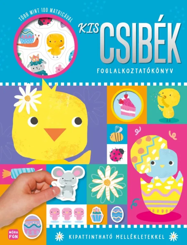 Legnépszerűbb Kiscsibék - foglalkoztatókönyv több mint 100 matricával