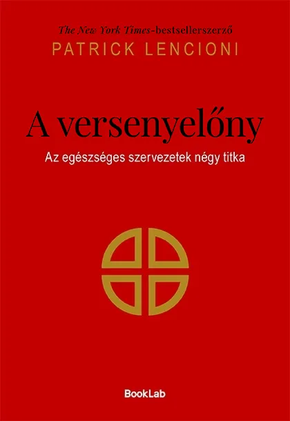 A versenyelőny - Az egészséges szervezetek négy titka Biztonságos fizetés