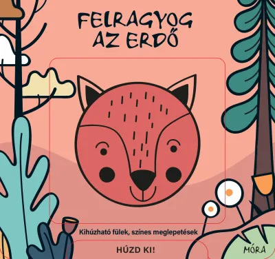 Felragyog az erdő Azonnal elérhető
