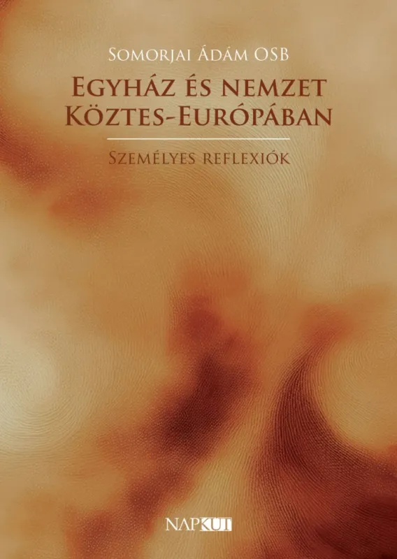 Egyház és nemzet Köztes-Európában - Személyes reflexiók Kiárusítás
