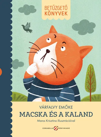 Macska és a kaland - Betűzgető könyvek Alacsony ár