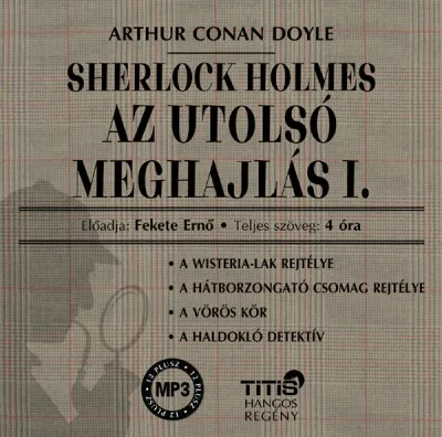 Sherlock Holmes - Az utolsó meghajlás I. Biztonságos fizetés