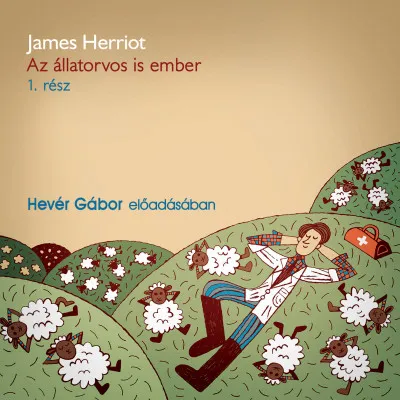 Prémium Az állatorvos is ember 1. rész - Hangoskönyv