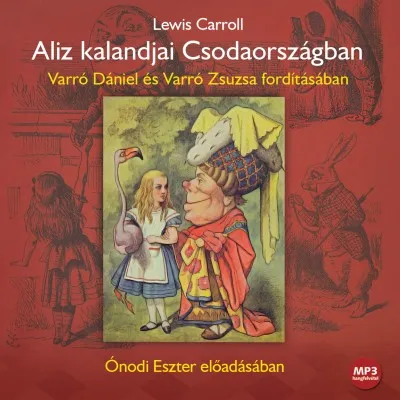 Csak ma Aliz kalandjai Csodaországban - Hangoskönyv