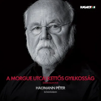 Kihagyhatatlan ajánlat A Morgue utcai kettős gyilkosság - Hangoskönyv - MP3