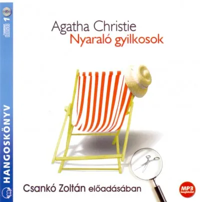 Nyaraló gyilkosok - Hangoskönyv - MP3 - Csankó Zoltán előadásában Azonnali szállítás