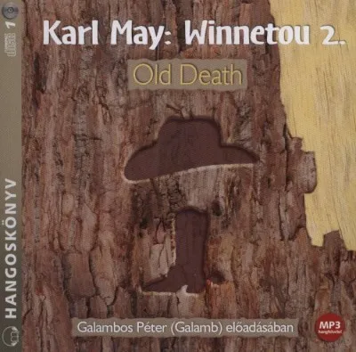 Nézd meg most Winnetou 2. - Old Death - Hangoskönyv - MP3