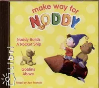 Make way for Noddy - Noddy Builds a Rocket Ship - GOBLINS ABOVE - AUDIO BOOK Kihagyhatatlan ajánlat