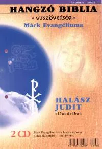 Expressz szállítás Hangzó Biblia - Újszövetség - Márk Evangéliuma 2005/2. - ELŐADÓ: HALÁSZ JUDIT