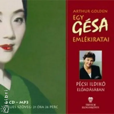 Egy gésa emlékiratai - Hangoskönyv Szuper akció