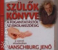 SZÜLŐK KÖNYVE - HANGOSKÖNYV - A fogantatástól az iskolakezdésig Népszerű